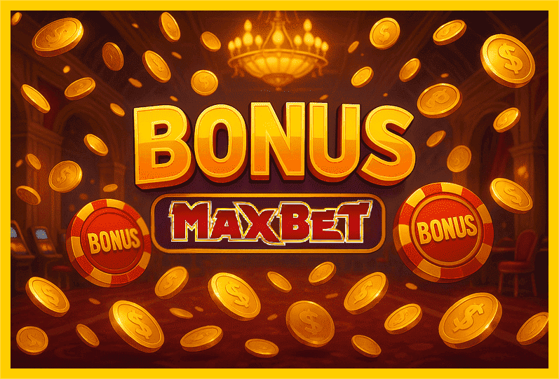 Imagem promovendo bônus MAXBET com recompensas imperdíveis.